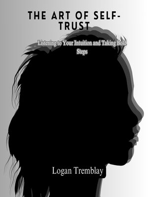 cover image of The Art of Self-Trust